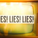 A vintage television displaying the words 'LIES LIES LIES'
